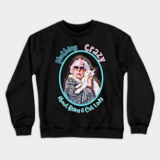 Cat Lady Crewneck Sweatshirt